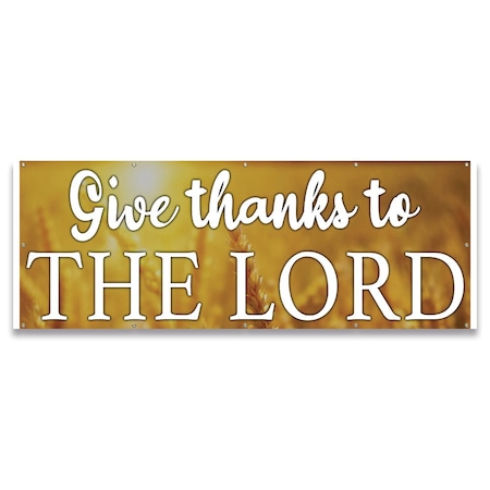 Give Thanks To The Lord Banner Concession Stand Food Truck Single Sided